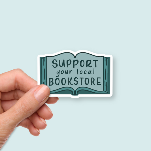 Support Your Local Bookstore Stickers Teal | Local Stickers