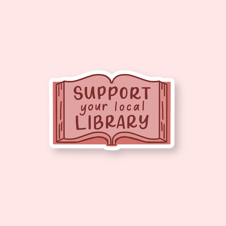Support Your Local Library Stickers Pink | Reading Stickers