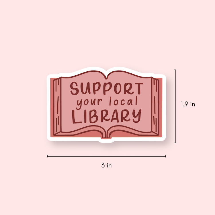 Support Your Local Library Stickers Pink | Reading Stickers