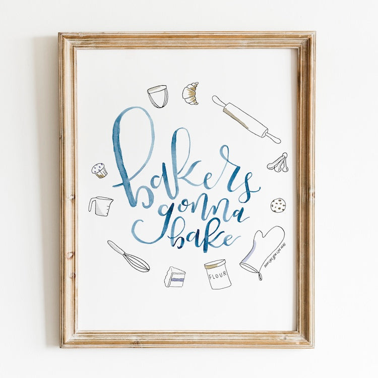 Bakers Gonna Bake, Baking Art Prints, Kitchen Gift for Baker