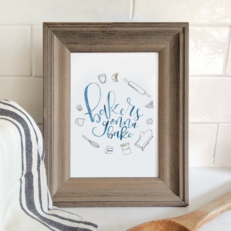 Bakers Gonna Bake, Baking Art Prints, Kitchen Gift for Baker