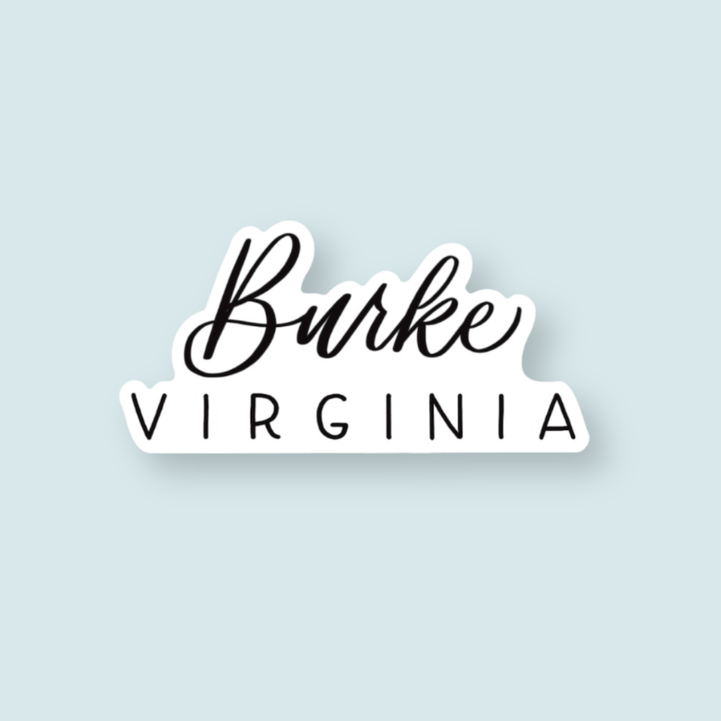 Burke VA Hand Lettered Stickers | Northern Virginia Sticker