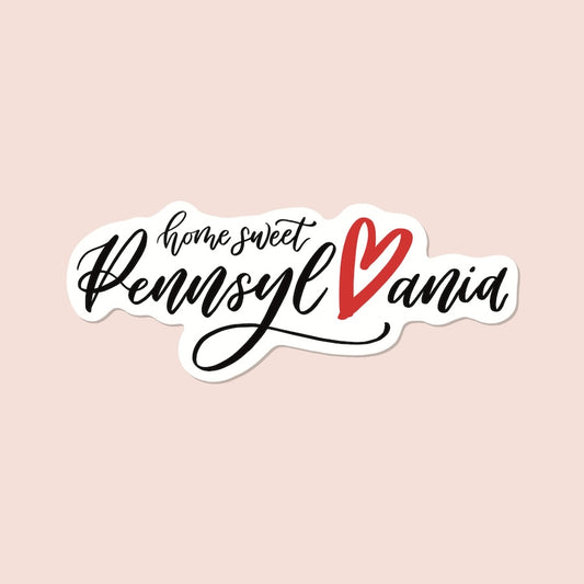 Home Sweet Pennsylvania Stickers, PA Products