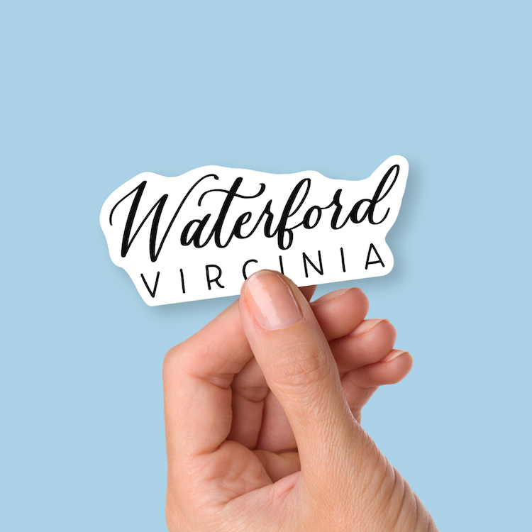 Waterford Virginia Town Stickers | Loudoun County Sticker